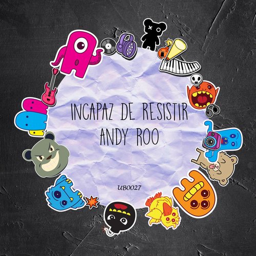 Andy Roo - Incapaz de Resistir [CAT780586]